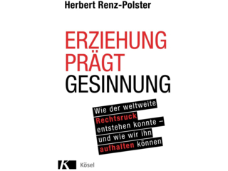 Erziehung prägt Gesinnung