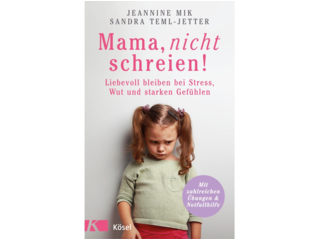 Mama, nicht schreien!