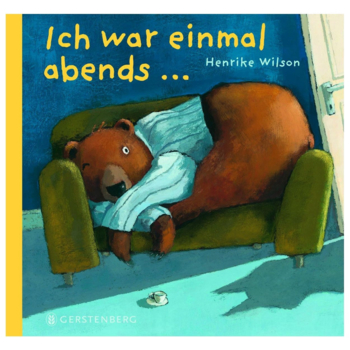 Ich war einmal abends... - Ein Endlosbilderbuch